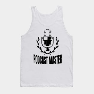 Podcaster Podcast Master Podcasting Moderator Tank Top
